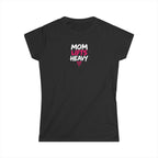 Mom Lifts Heavy – Women's Softstyle Tee – Front Print
