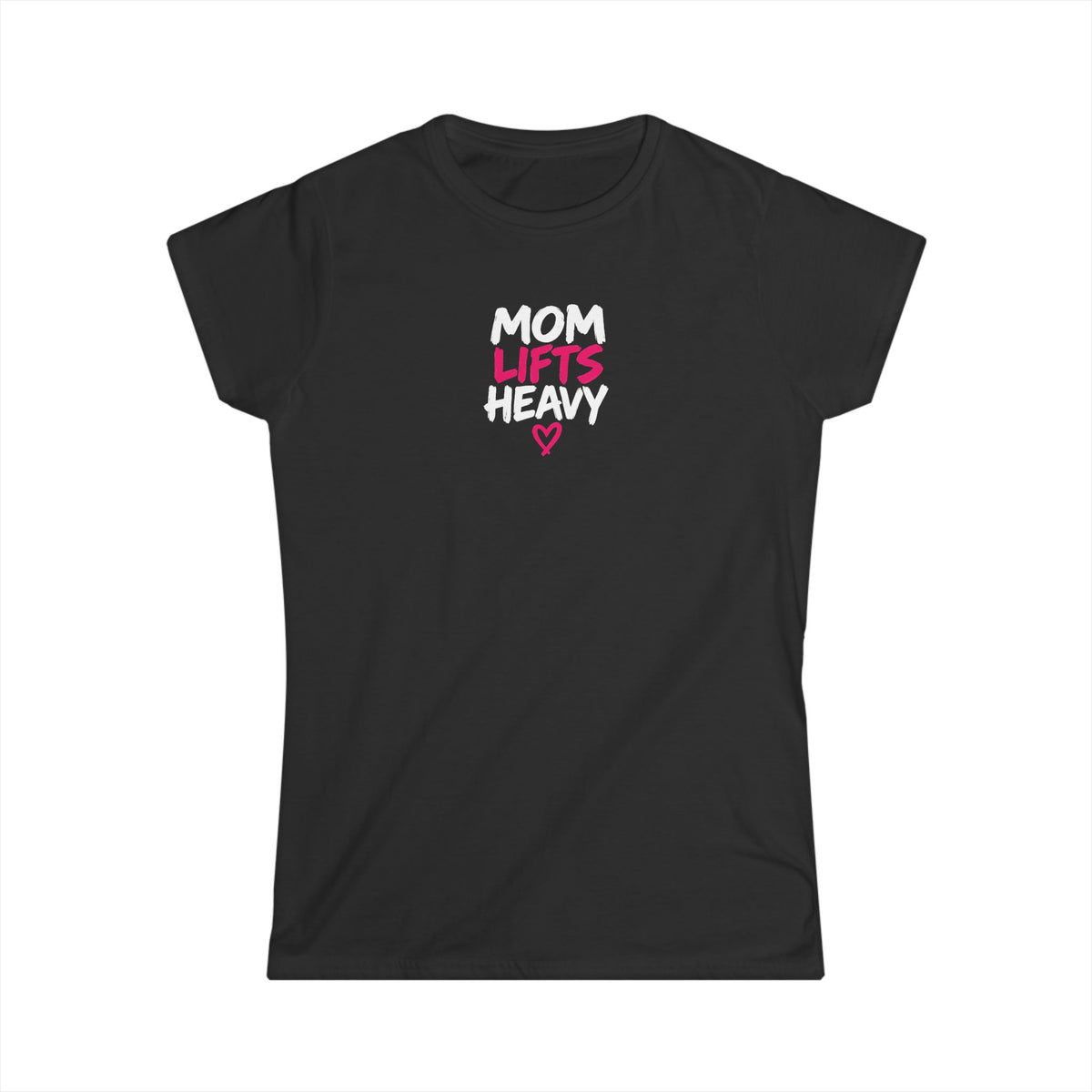 Mom Lifts Heavy – Women's Softstyle Tee – Front Print