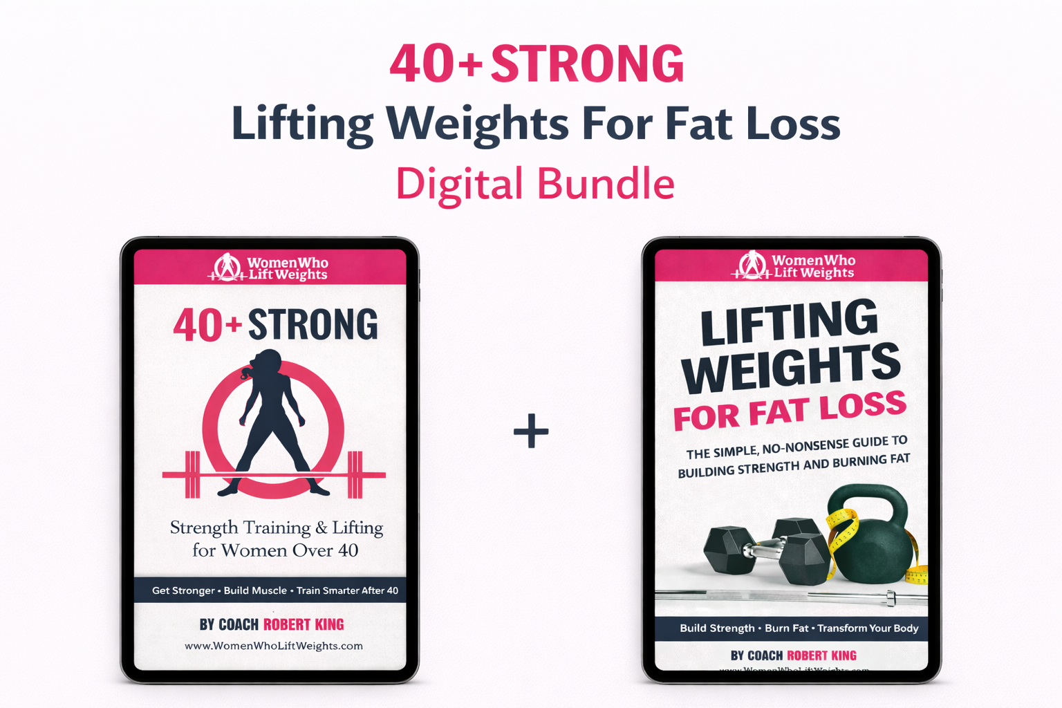 40+ STRONG & Lifting Weights For Fat Loss - Digital Bundle