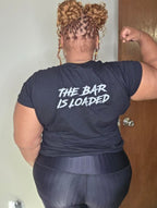 The Bar Is Loaded - Women's Softstyle Tee - White Logo