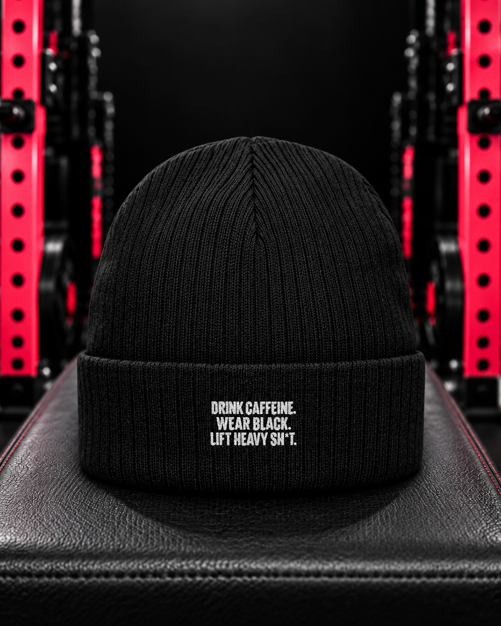 Drink Coffee, Wear Black, Lift Heavy Sh*t - Embroidered Ribbed Beanie