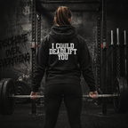 I Could Deadlift You -  Unisex Heavy Blend™ Full Zip Hooded Sweatshirt