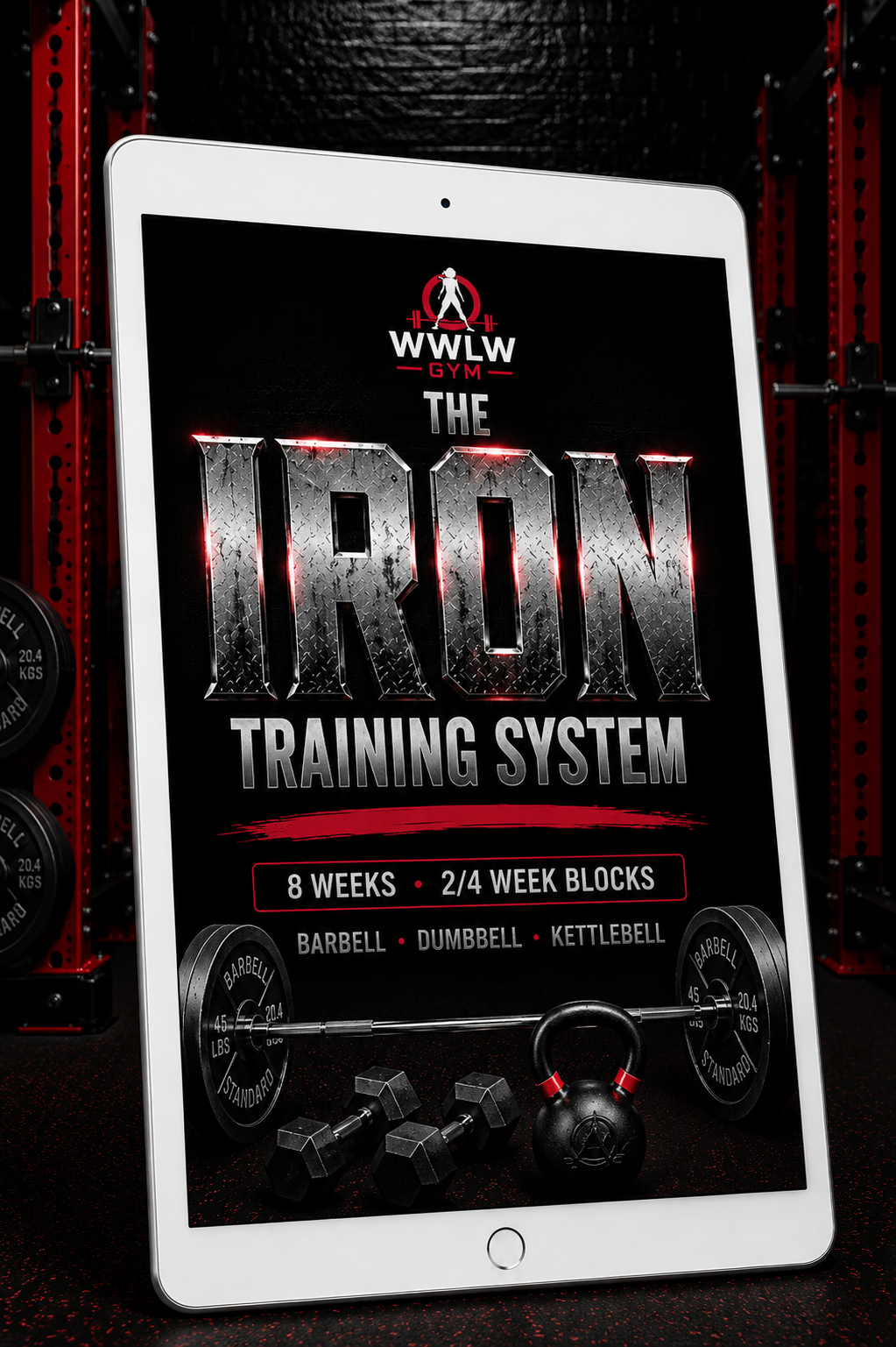 The IRON Training System — 8-Week Strength Training Program