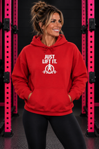 JUST LIFT IT. Hoodie – WWLW Edition