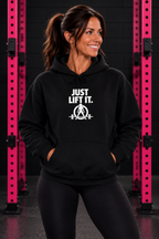 JUST LIFT IT. Hoodie – WWLW Edition