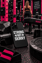 Strong Not Skinny - Tough Case