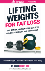 Lifting Weights for Fat Loss — Print + Digital Bundle