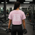I DON’T WANT TO LOOK SKINNY I WANT TO LOOK LIKE I CAN KICK YOUR ASS – Champion Women's Heritage Cropped T-Shirt – White Distressed Log