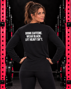 Black long sleeve — Drink Caffeine statement back print