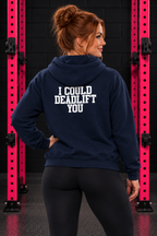 Back view of woman wearing navy WWLW hoodie with white I Could Deadlift You print in black and pink gym