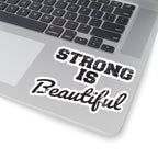 Kiss-Cut Stickers - Strong Is Beautiful
