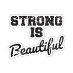 Kiss-Cut Stickers - Strong Is Beautiful