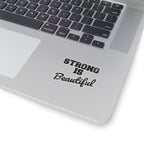 Kiss-Cut Stickers - Strong Is Beautiful