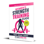 Women's Strength Training Guide - Softcover Version (Signed by Coach Robert King)