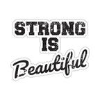 Kiss-Cut Stickers - Strong Is Beautiful