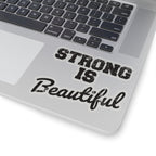 Kiss-Cut Stickers - Strong Is Beautiful