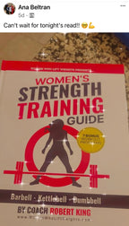 Women's Strength Training Guide - Softcover Version (Signed by Coach Robert King)